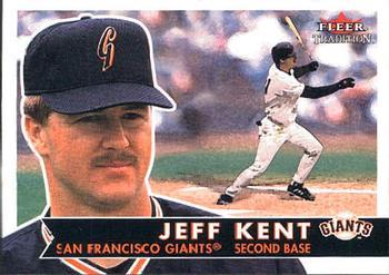 #276 Jeff Kent - San Francisco Giants - 2001 Fleer Tradition Baseball