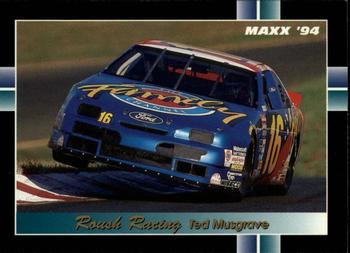 #276 Ted Musgrave's Car - Roush Racing - 1994 Maxx Racing