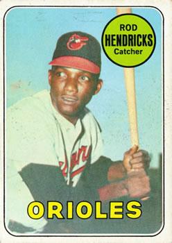 #277 Rod Hendricks - Baltimore Orioles - 1969 Topps Baseball