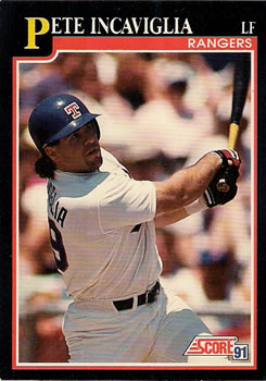 #278 Pete Incaviglia - Texas Rangers - 1991 Score Baseball