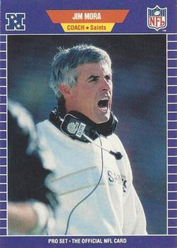 #278 Jim Mora - New Orleans Saints - 1989 Pro Set Football