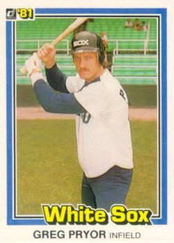 #278 Greg Pryor - Chicago White Sox - 1981 Donruss Baseball