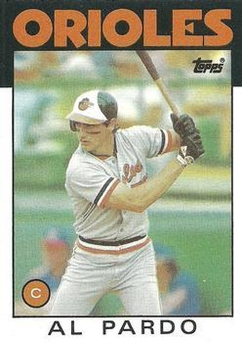 #279 Al Pardo - Baltimore Orioles - 1986 Topps Baseball