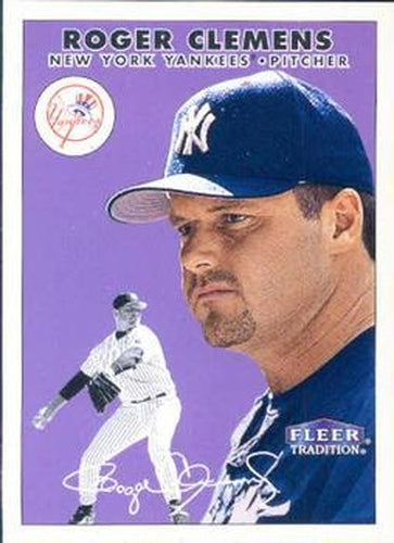 #279 Roger Clemens - New York Yankees - 2000 Fleer Tradition Baseball
