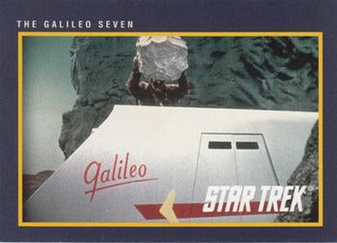 #27 Galileo Seven, The - 1991 Impel Star Trek 25th Anniversary