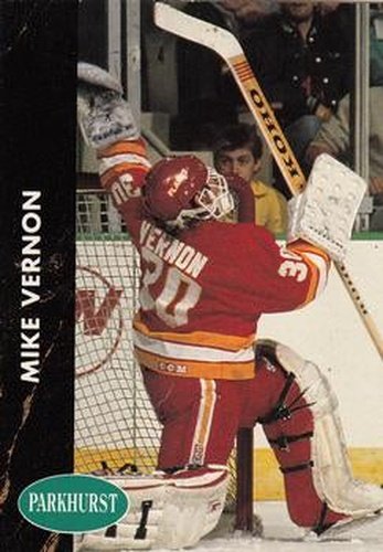 #27 Mike Vernon - Calgary Flames - 1991-92 Parkhurst Hockey