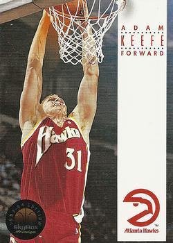 #27 Adam Keefe - Atlanta Hawks - 1993-94 SkyBox Premium Basketball