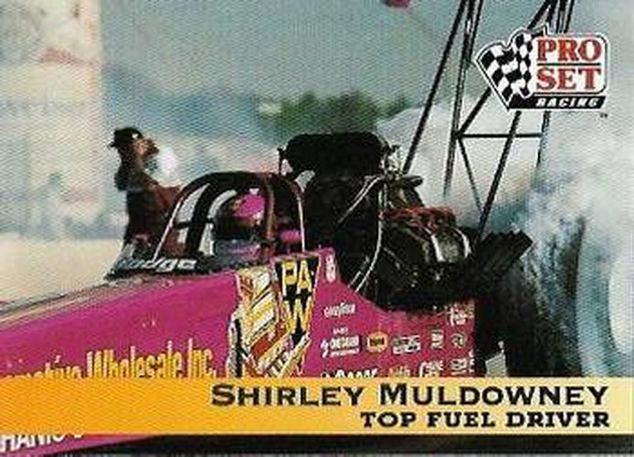 #27 Shirley Muldowney - 1992 Pro Set NHRA Racing