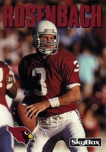 #27 Timm Rosenbach - Phoenix Cardinals - 1992 SkyBox Impact Football