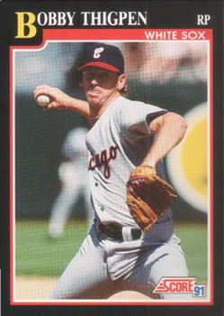 #280 Bobby Thigpen - Chicago White Sox - 1991 Score Baseball