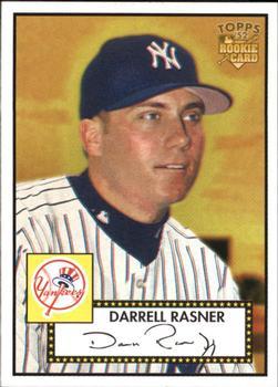 #280 Darrell Rasner - New York Yankees - 2006 Topps 1952 Edition Baseball