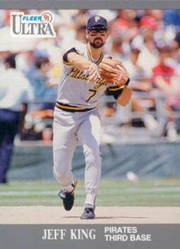 #280 Jeff King - Pittsburgh Pirates - 1991 Ultra Baseball