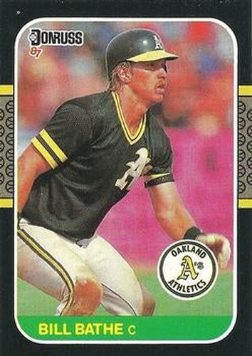 #281 Bill Bathe - Oakland Athletics - 1987 Donruss Baseball