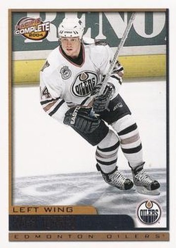#282 Raffi Torres - Edmonton Oilers - 2003-04 Pacific Complete Hockey