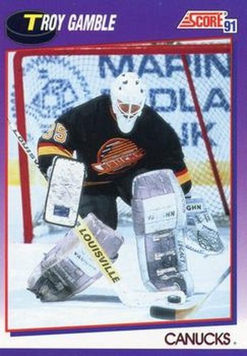 #282 Troy Gamble - Vancouver Canucks - 1991-92 Score American Hockey