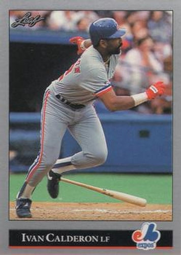 #283 Ivan Calderon - Montreal Expos - 1992 Leaf Baseball