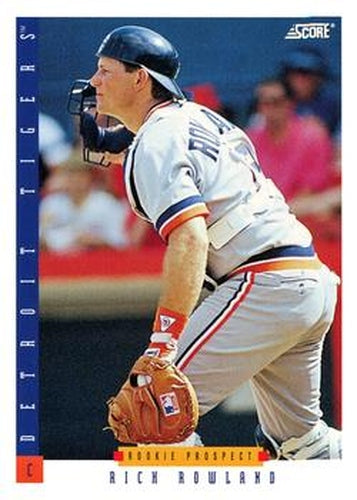 #283 Rich Rowland - Detroit Tigers - 1993 Score Baseball