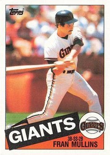 #283 Fran Mullins - San Francisco Giants - 1985 Topps Baseball