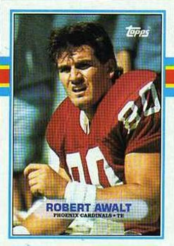 #284 Robert Awalt - Phoenix Cardinals - 1989 Topps Football
