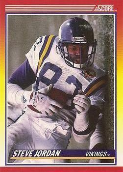 #284 Steve Jordan - Minnesota Vikings - 1990 Score Football