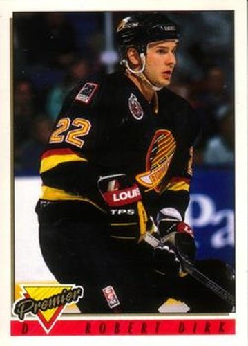 #284 Robert Dirk - Vancouver Canucks - 1993-94 O-Pee-Chee Premier Hockey