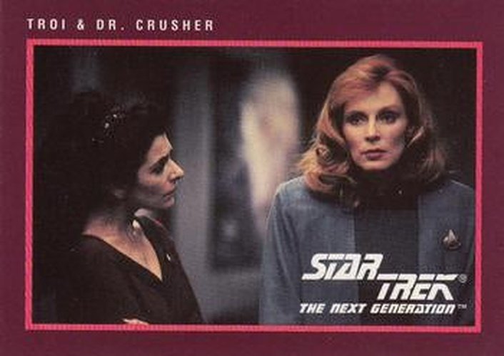 #284 Troi & Dr. Crusher - 1991 Impel Star Trek 25th Anniversary