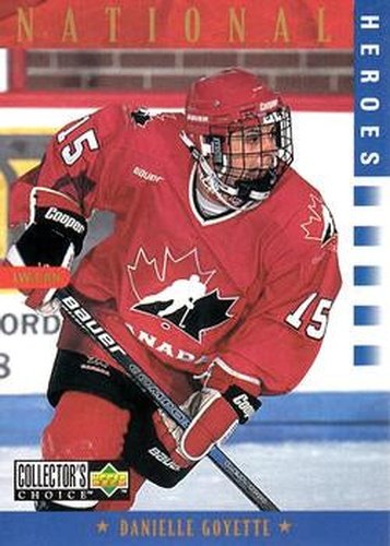 #285 Danielle Goyette - Canada - 1997-98 Collector's Choice Hockey
