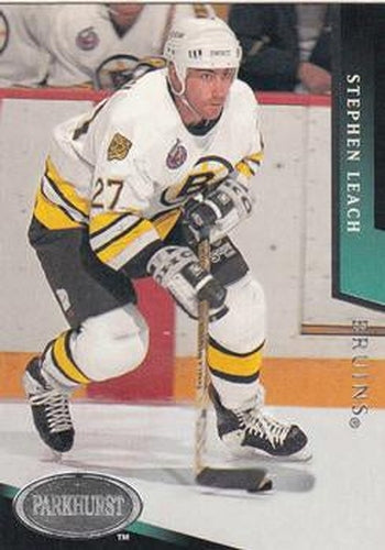 #285 Steve Leach - Boston Bruins - 1993-94 Parkhurst Hockey