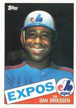 #285 Dan Driessen - Montreal Expos - 1985 Topps Baseball