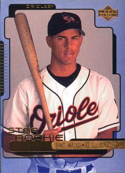 #285 Luis Matos - Baltimore Orioles - 2000 Upper Deck Baseball