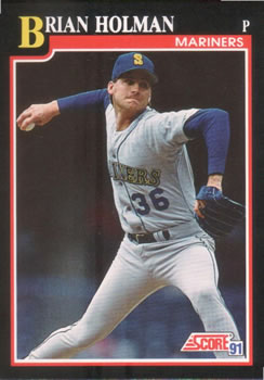 #285 Brian Holman - Seattle Mariners - 1991 Score Baseball