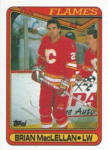 #286 Brian MacLellan - Calgary Flames - 1990-91 Topps Hockey