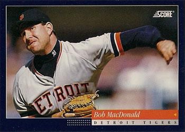 #286 Bob MacDonald - Detroit Tigers -1994 Score Baseball