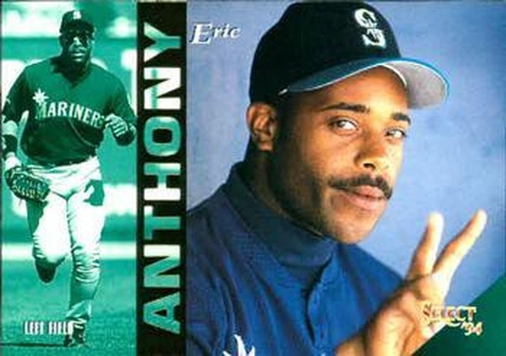 #286 Eric Anthony - Seattle Mariners - 1994 Select Baseball