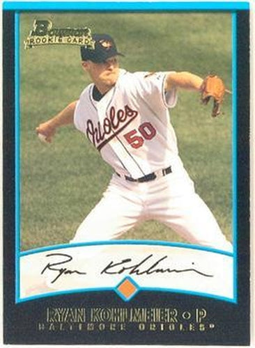 #286 Ryan Kohlmeier - Baltimore Orioles - 2001 Bowman Baseball