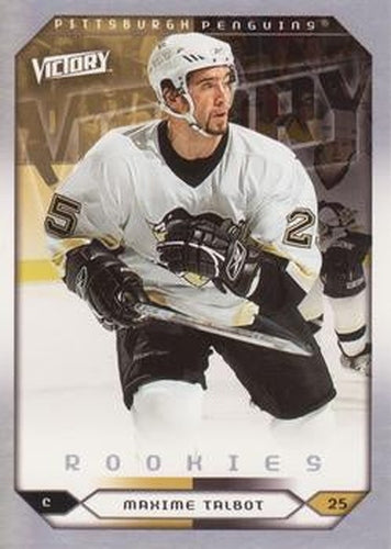 #286 Maxime Talbot - Pittsburgh Penguins - 2005-06 Upper Deck Victory Hockey