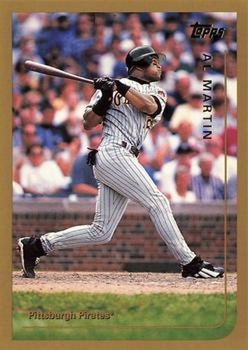 #287 Al Martin - Pittsburgh Pirates - 1999 Topps Baseball