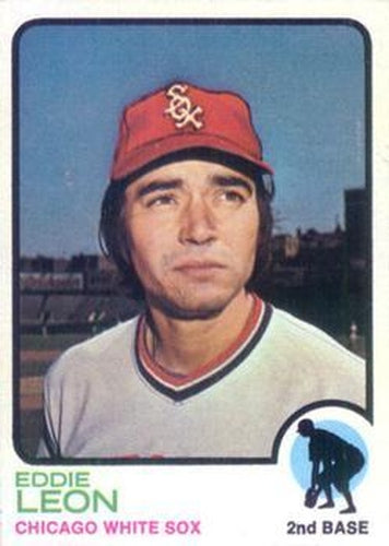 #287 Eddie Leon - Chicago White Sox - 1973 Topps Baseball
