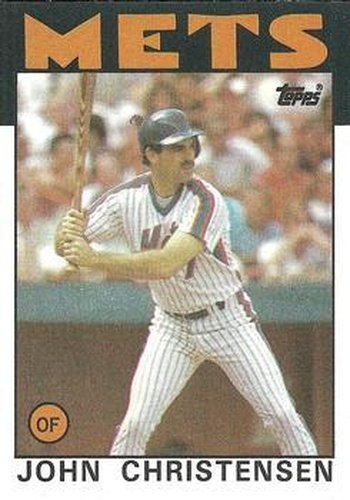 #287 John Christensen - New York Mets - 1986 Topps Baseball