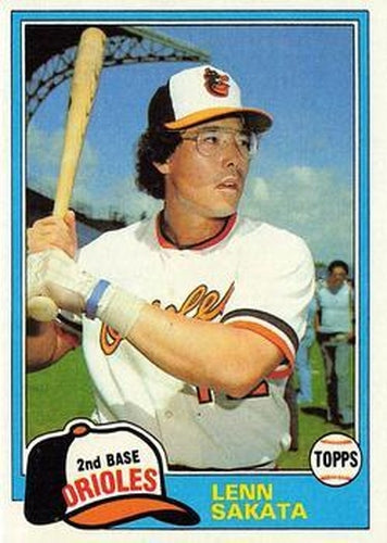 #287 Lenn Sakata - Baltimore Orioles - 1981 Topps Baseball