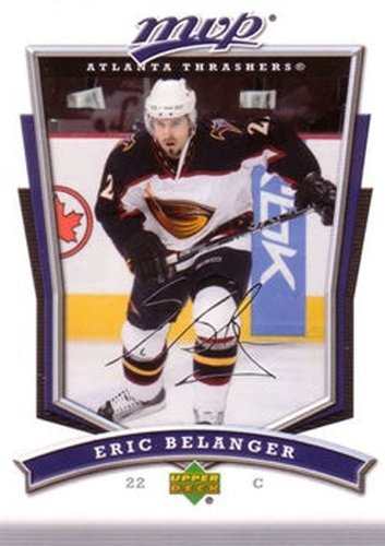 #288 Eric Belanger - Atlanta Thrashers - 2007-08 Upper Deck MVP Hockey