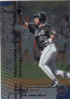 #288 Jorge Toca - New York Mets - 1999 Finest Baseball