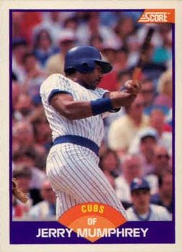 #288 Jerry Mumphrey - Chicago Cubs - 1989 Score Baseball
