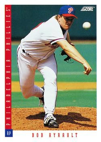 #289 Bob Ayrault - Philadelphia Phillies - 1993 Score Baseball