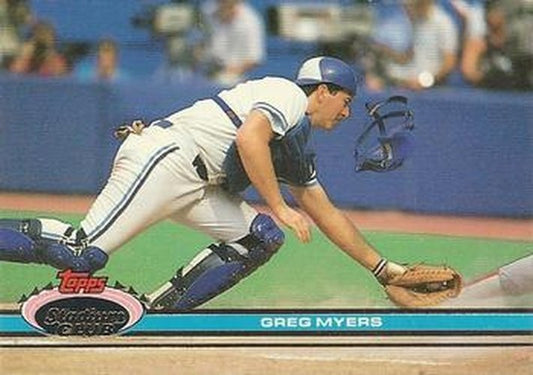 #289 Greg Myers - Toronto Blue Jays - 1991 Stadium Club Baseball
