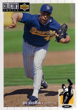 #289 Bill Wegman - Milwaukee Brewers - 1994 Collector's Choice Baseball