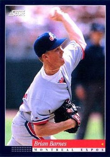#289 Brian Barnes - Montreal Expos -1994 Score Baseball