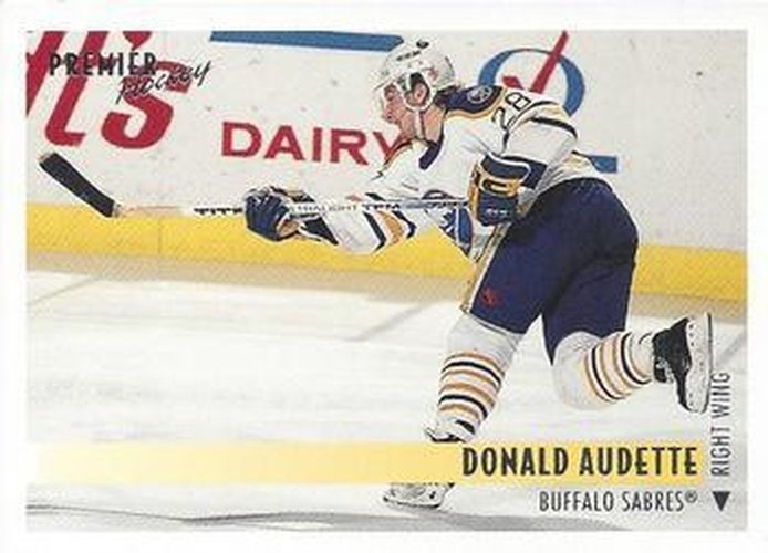 #289 Donald Audette - Buffalo Sabres - 1994-95 Topps Premier Hockey
