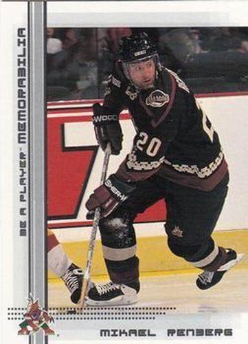 #289 Mikael Renberg - Phoenix Coyotes - 2000-01 Be a Player Memorabilia Hockey