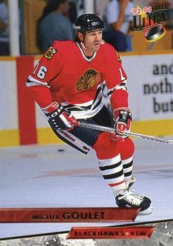 #289 Michel Goulet - Chicago Blackhawks - 1993-94 Ultra Hockey